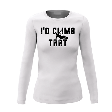 Climbing I'd Climb That Women Long Sleeve Shirt